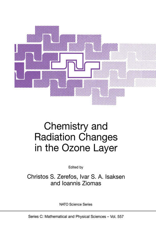 Book cover of Chemistry and Radiation Changes in the Ozone Layer (2000) (Nato Science Series C: #557)