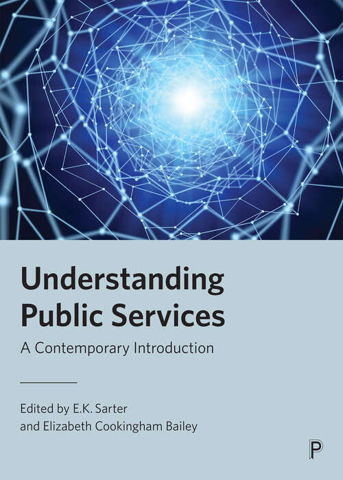 Book cover of Understanding Public Services: A Contemporary Introduction
