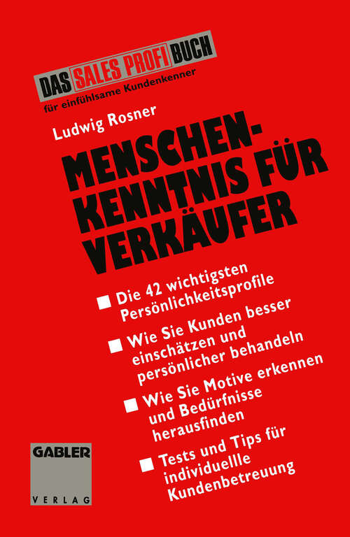 Book cover of Menschenkenntnis für Verkäufer: Die 42 wichtigsten Kunden-Typen besser einschätzen, persönlicher behandeln, individueller betreuen (1994)