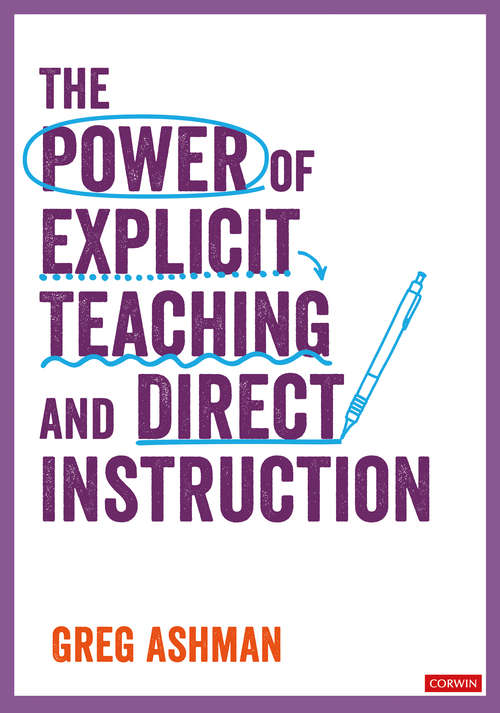 Book cover of The Power of Explicit Teaching and Direct Instruction (Corwin Ltd)