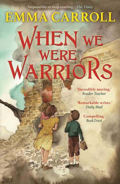 Book cover of When we were Warriors: 'The Queen of Historical Fiction at her finest.' Guardian (Main)