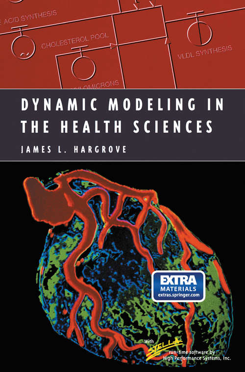 Book cover of Dynamic Modeling in the Health Sciences (1998) (Modeling Dynamic Systems)