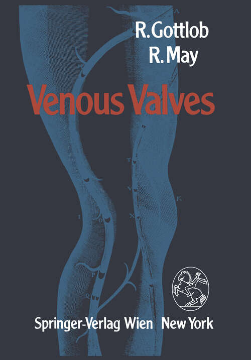 Book cover of Venous Valves: Morphology, Function, Radiology, Surgery (1986)