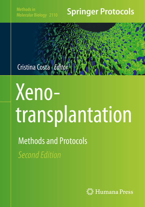 Book cover of Xenotransplantation: Methods and Protocols (2nd ed. 2020) (Methods in Molecular Biology #2110)