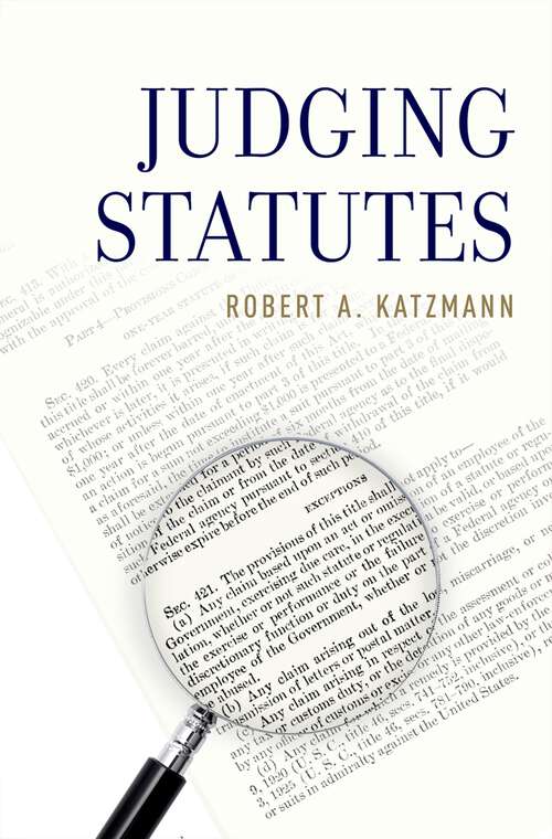 Book cover of Judging Statutes