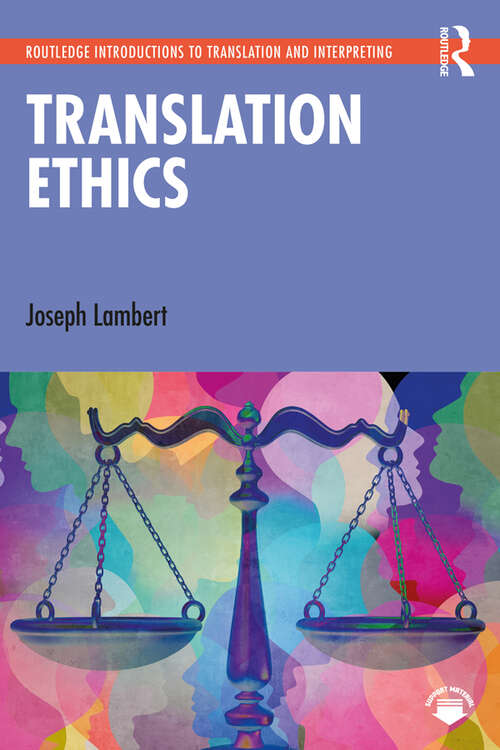 Book cover of Translation Ethics (Routledge Introductions to Translation and Interpreting)