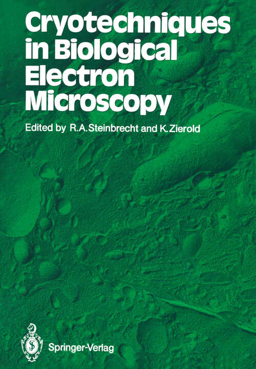 Book cover of Cryotechniques in Biological Electron Microscopy (1987)