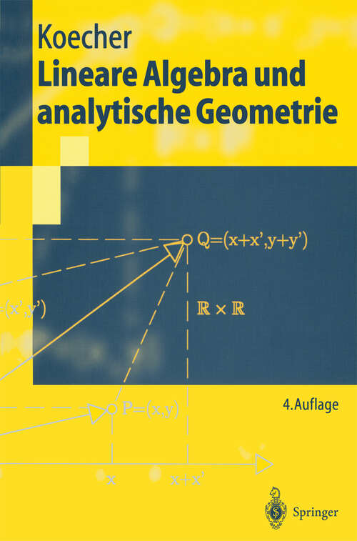 Book cover of Lineare Algebra und analytische Geometrie (4. Aufl. 1997) (Springer-Lehrbuch)