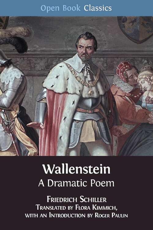 Book cover of Wallenstein: A Dramatic Poem (Open Book Classics #5)