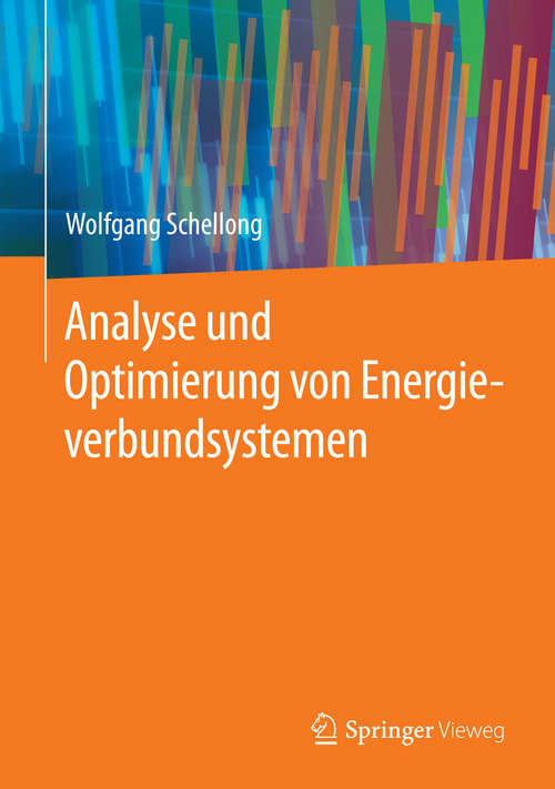 Book cover of Analyse und Optimierung von Energieverbundsystemen (1. Aufl. 2016)