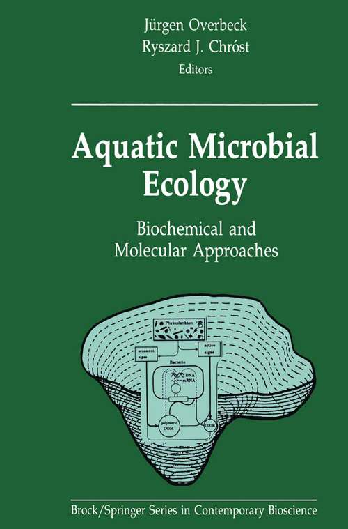 Book cover of Aquatic Microbial Ecology: Biochemical and Molecular Approaches (1990) (Brock   Springer Series in Contemporary Bioscience)