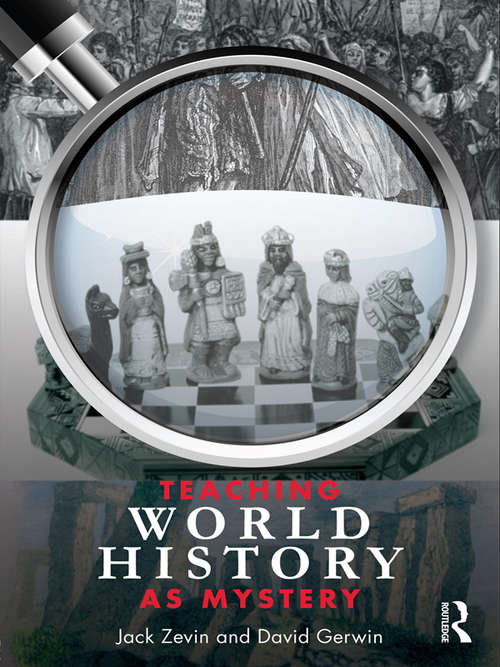 Book cover of Teaching World History as Mystery