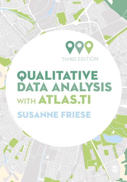 Book cover of Qualitative Data Analysis with ATLAS.ti (Third Edition)