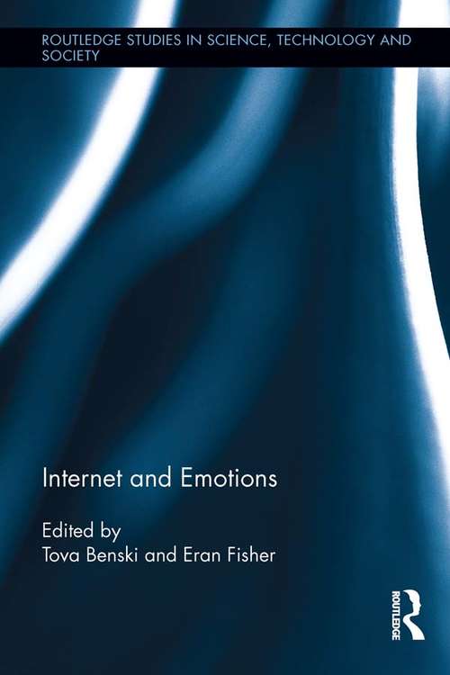 Book cover of Internet and Emotions (Routledge Studies in Science, Technology and Society #22)