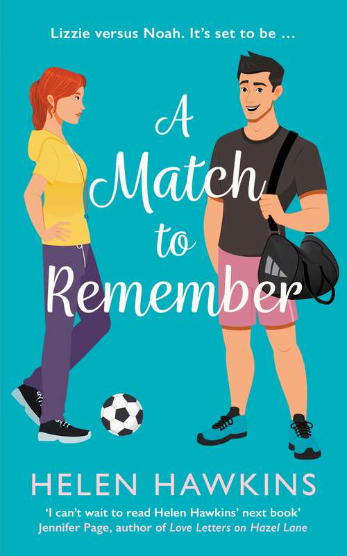 Book cover of A Match to Remember: An uplifting football romance set in the heart of the Cotswolds