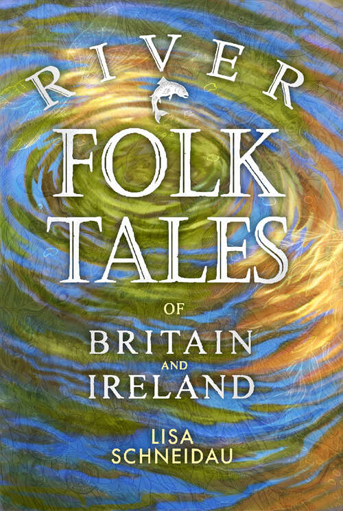 Book cover of River Folk Tales of Britain and Ireland (Folk Tales)