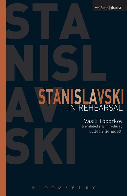 Book cover of Stanislavski In Rehearsal (Performance Books)