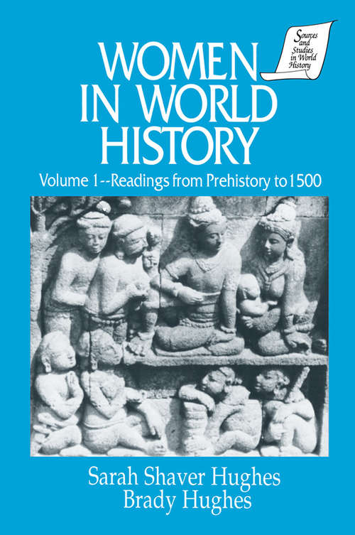 Book cover of Women in World History: v. 1: Readings from Prehistory to 1500