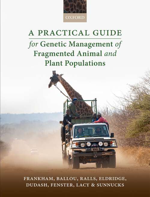Book cover of A Practical Guide for Genetic Management of Fragmented Animal and Plant Populations