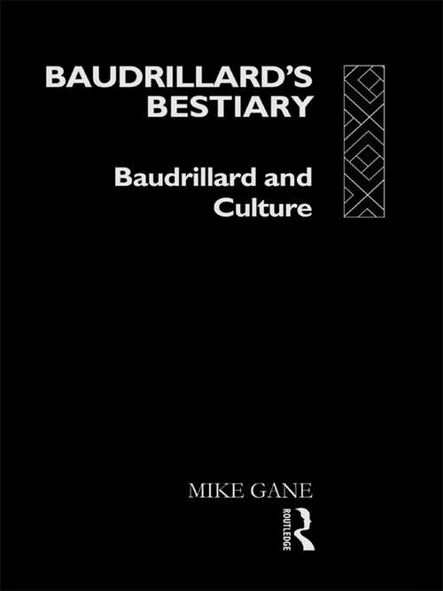 Book cover of Baudrillard's Bestiary: Baudrillard and Culture