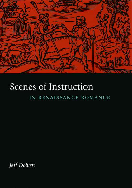 Book cover of Scenes of Instruction in Renaissance Romance