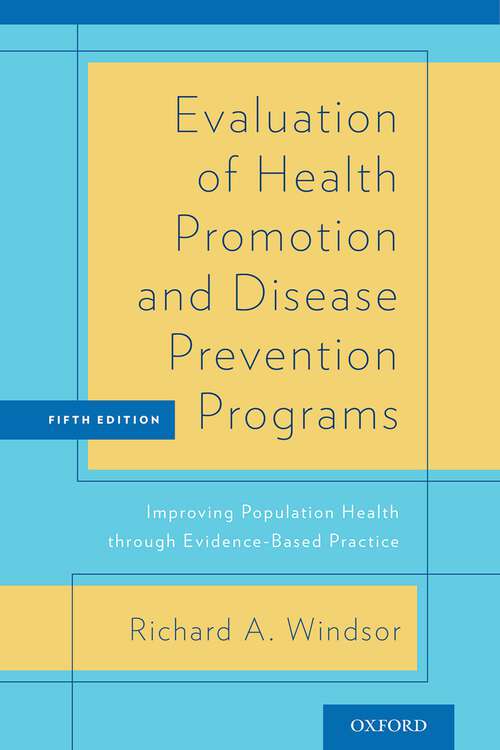 Book cover of Evaluation of Health Promotion and Disease Prevention Programs: Improving Population Health through Evidence-Based Practice