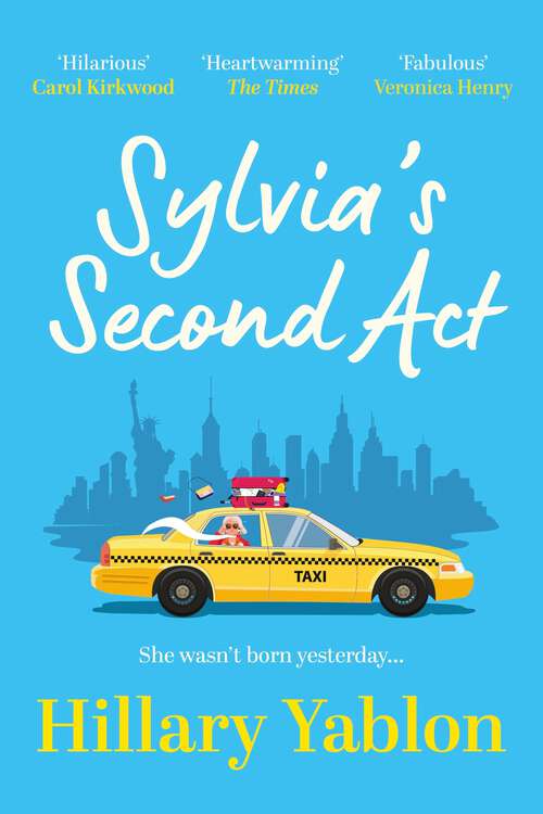 Book cover of Sylvia's Second Act: The hilarious, heartwarming and utterly feel-good read for 2024!