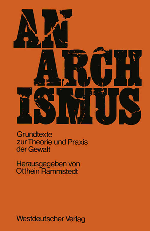 Book cover of Anarchismus: Grundtexte zur Theorie und Praxis der Gewalt (1969)