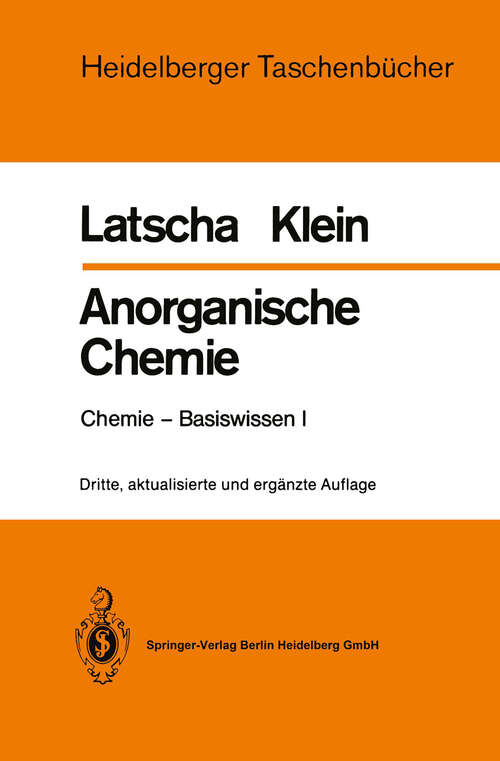 Book cover of Anorganische Chemie: Chemie-Basiswissen I (3. Aufl. 1988) (Heidelberger Taschenbücher #193)