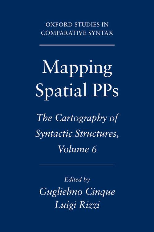 Book cover of Mapping Spatial Pps: The Cartography Of Syntactic Structures, Volume 6