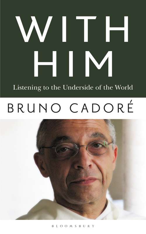 Book cover of With Him: Listening to the Underside of the World