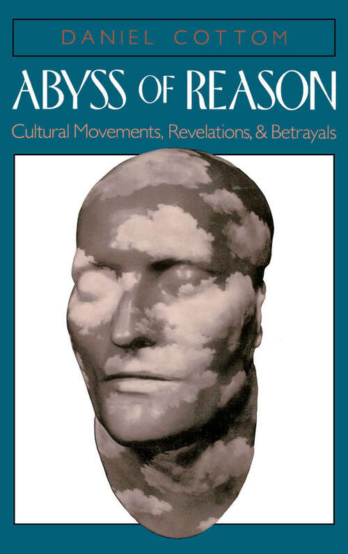 Book cover of Abyss of Reason: Cultural Movements, Revelations, and Betrayals