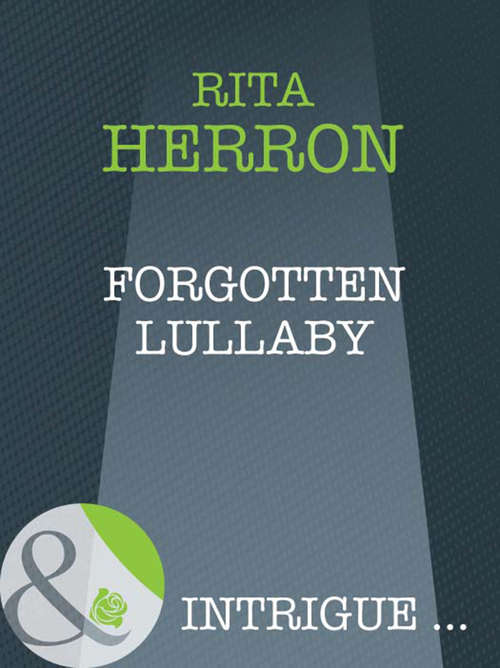 Book cover of Forgotten Lullaby (ePub First edition) (A Memory Away... #9)