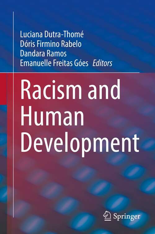 Book cover of Racism and Human Development (1st ed. 2022)