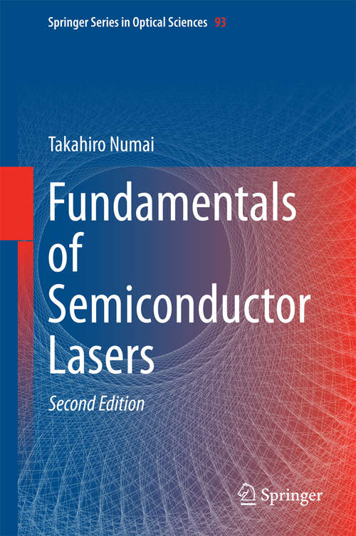 Book cover of Fundamentals of Semiconductor Lasers (2nd ed. 2015) (Springer Series in Optical Sciences #93)