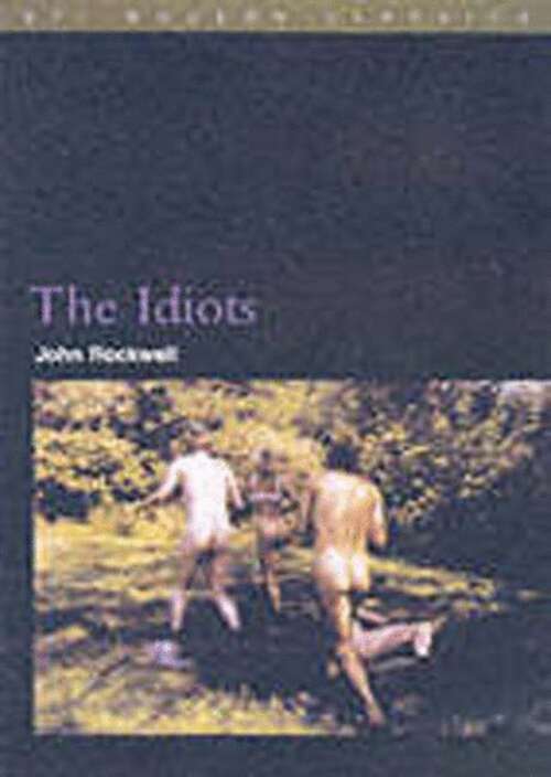 Book cover of The Idiots (BFI Film Classics)