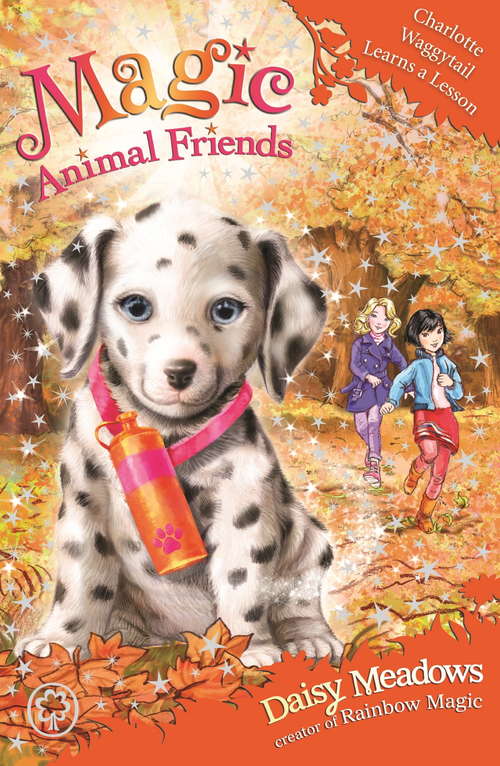 Book cover of Charlotte Waggytail Learns a Lesson: Book 25 (Magic Animal Friends #25)