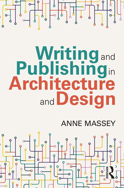 Book cover of Writing and Publishing in Architecture and Design