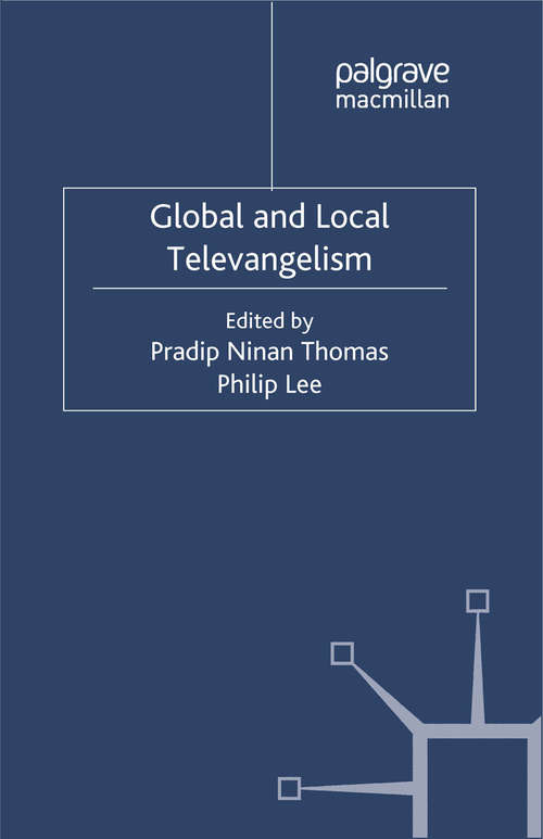 Book cover of Global and Local Televangelism (2012)