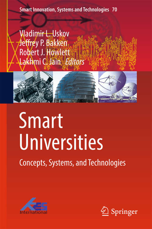 Book cover of Smart Universities: Concepts, Systems, and Technologies (Smart Innovation, Systems and Technologies #70)