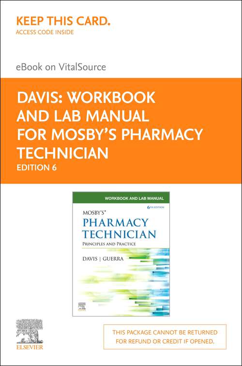 Book cover of Workbook and Lab Manual for Mosby's Pharmacy Technician E-Book: Workbook and Lab Manual for Mosby's Pharmacy Technician E-Book (6)