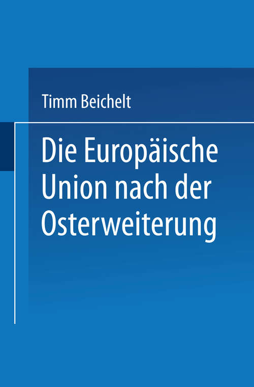 Book cover of Die Europäische Union nach der Osterweiterung (2004)