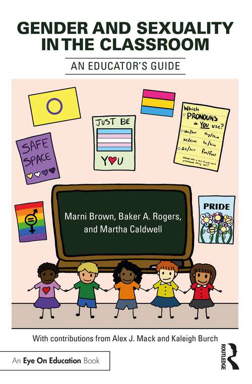 Book cover of Gender and Sexuality in the Classroom: An Educator's Guide