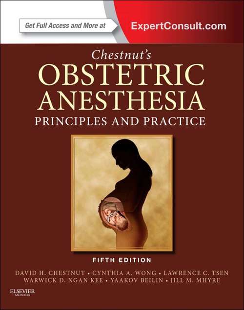 Book cover of Chestnut's Obstetric Anesthesia: Principles And Practice (5)