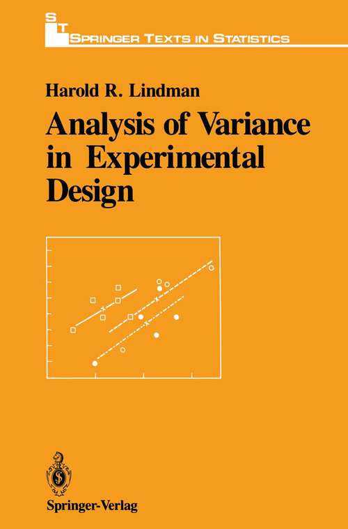 Book cover of Analysis of Variance in Experimental Design (1992) (Springer Texts in Statistics)