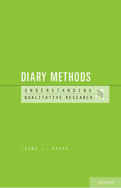 Book cover of Diary Methods: Understanding Qualitative Research (Understanding Qualitative Research)