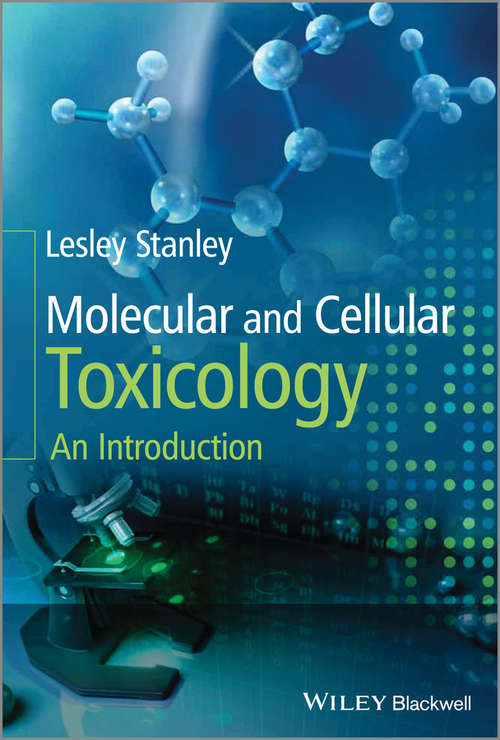 Book cover of Molecular and Cellular Toxicology: An Introduction