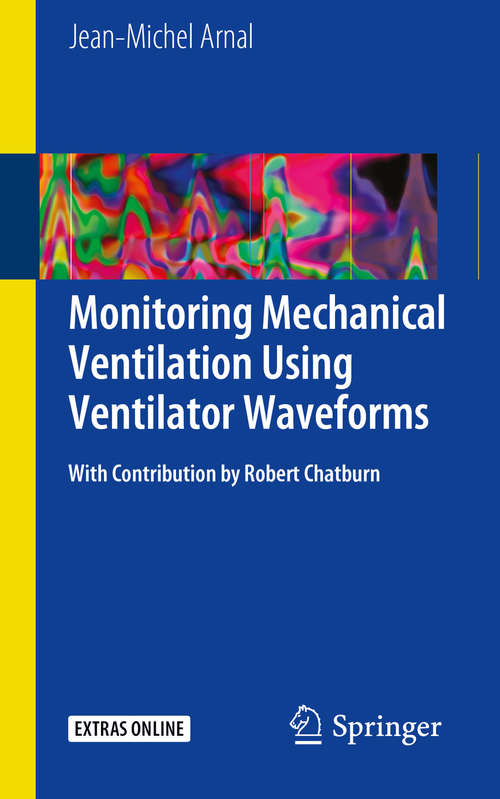 Book cover of Monitoring Mechanical Ventilation Using Ventilator Waveforms