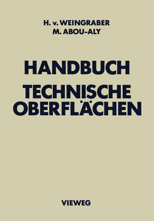 Book cover of Handbuch Technische Oberflächen: Typologie, Messung und Gebrauchsverhalten (1989)