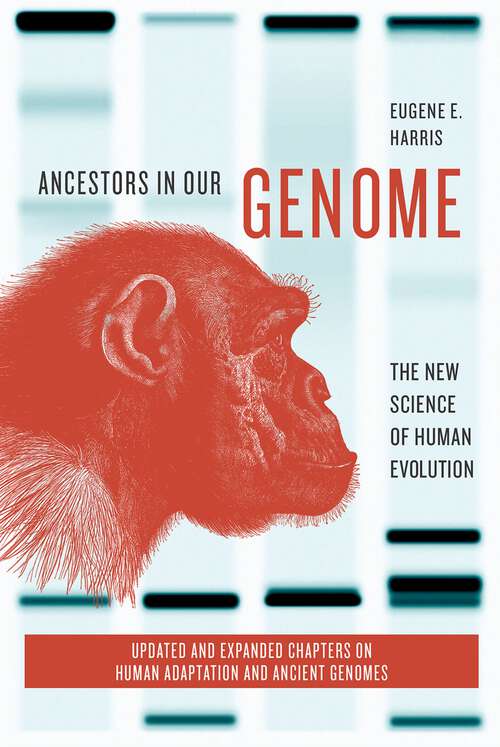 Book cover of Ancestors in Our Genome: The New Science of Human Evolution